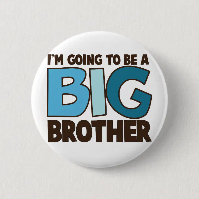 big brother t-shirt button | Zazzle