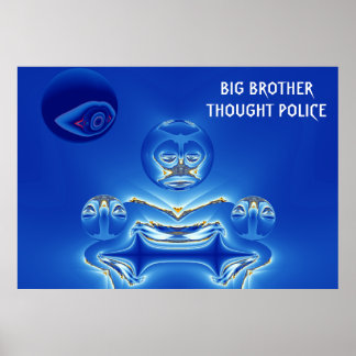 Big Brother Thought Police Poster