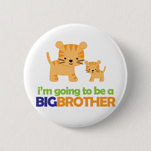 Big Brother Tiger T_shirt Pregnancy Announcement Pinback Button