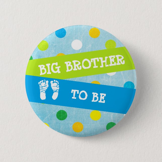Big Brother to be Baby Shower Button (Front)