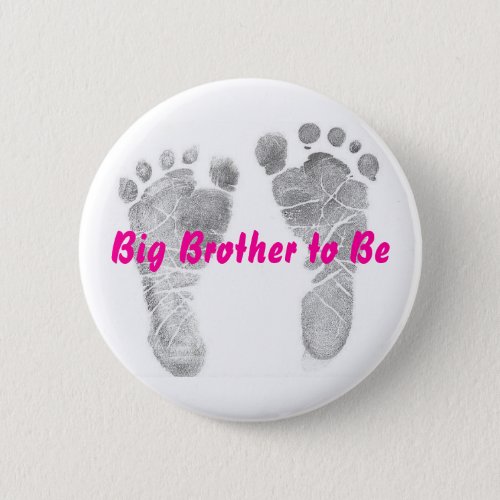 Big Brother to Be Button