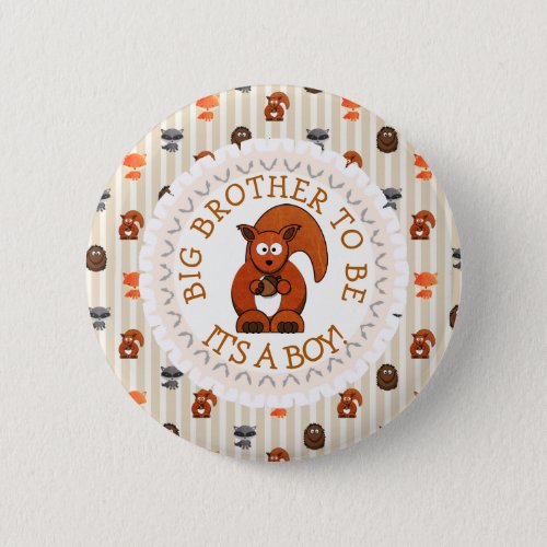 Big Brother To Be Button Woodland Aninmal Theme