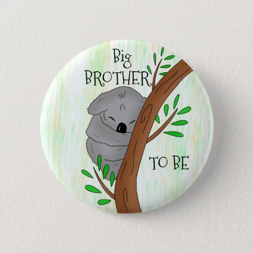 Big Brother To Be  Koala Baby Shower Button