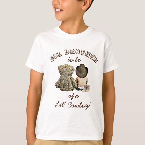 Big Brother to be of a Lil Cowboy  Teddy Bear T_Shirt