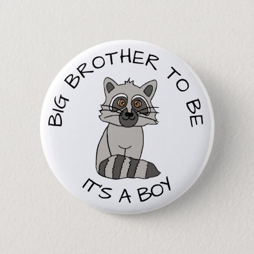 Big Brother to be Racoon Baby Shower Button