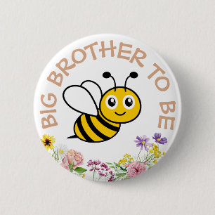 Big Brother To Be Sweet As Can Bee Button