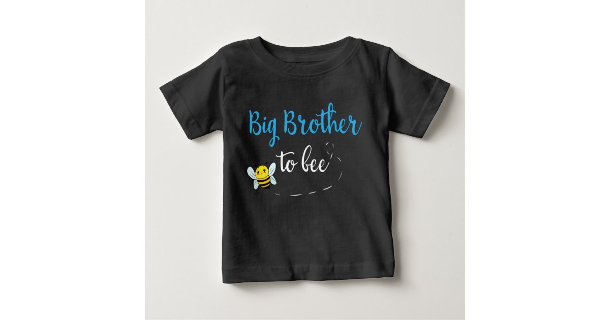Big brother to bee baby T-Shirt