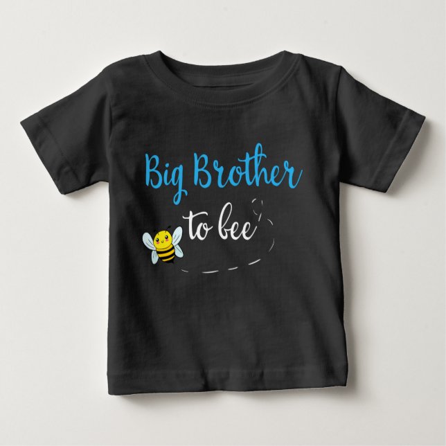 Big brother to bee baby T-Shirt (Front)
