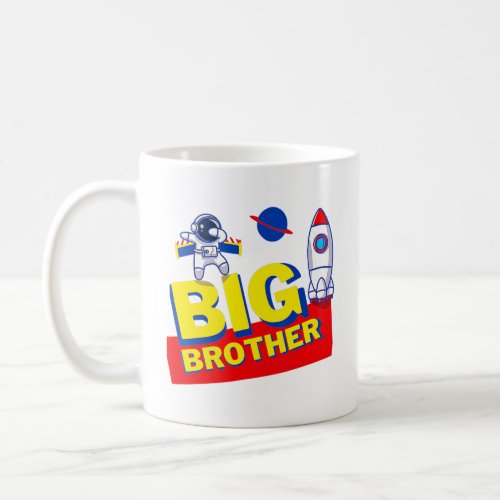 Big Brother Toddler Outfit Birthday Gift For Astro Coffee Mug