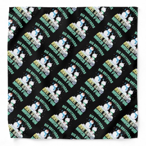 Big Brothers are Snow Much Fun _ Holiday Snowman Bandana