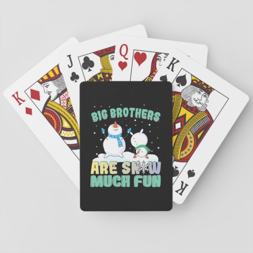 Big Brothers are Snow Much Fun _ Holiday Snowman Playing Cards