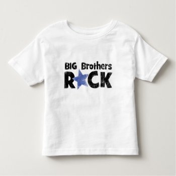 Big Brothers Rock Toddler T-shirt by artladymanor at Zazzle