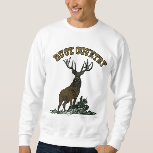 Big Buck Country Sweatshirt