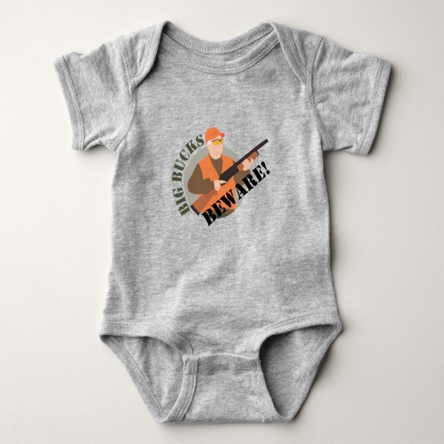 Big Bucks Beware! Baby Bodysuit (Front)