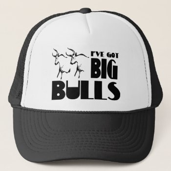 Big Bulls - Funny Farmer Trucker Hat by RedneckHillbillies at Zazzle