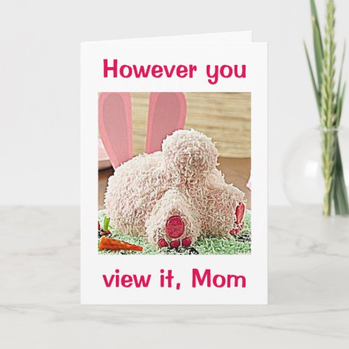 BIG BUNNY BUTT AND BIG EASTER WISH FOR YOU MOM HOLIDAY CARD