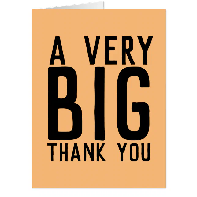 Big Card, Big (18" x 24") BIG THANK YOU OVERSIZED Card | Zazzle