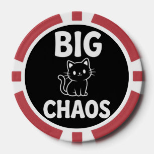 Big Chaos Cat Cute Black Cat Funny Cat Lover Poker Chips