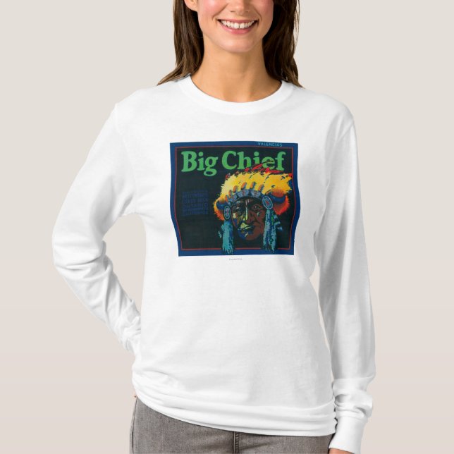 Big Chief Orange LabelOntario, CA T-Shirt (Front)