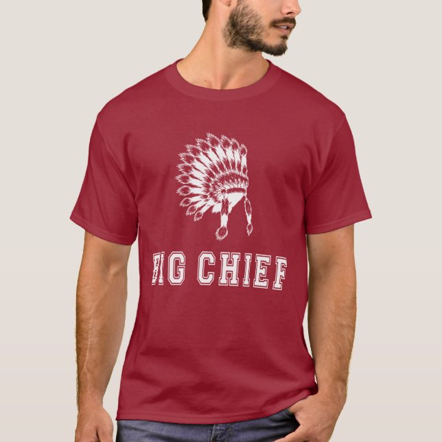 Big Chief T-Shirt (Front)
