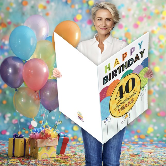 Big Colorful Balloons 40th Birthday Card (Creator Uploaded)