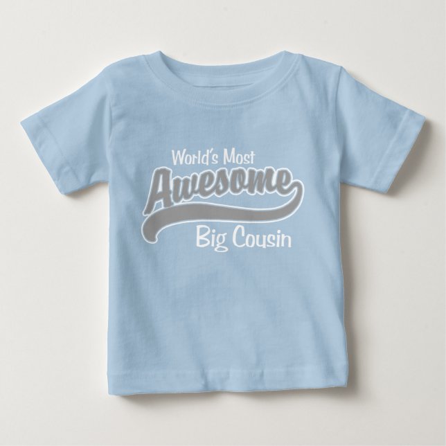 Big Cousin Baby T-Shirt (Front)