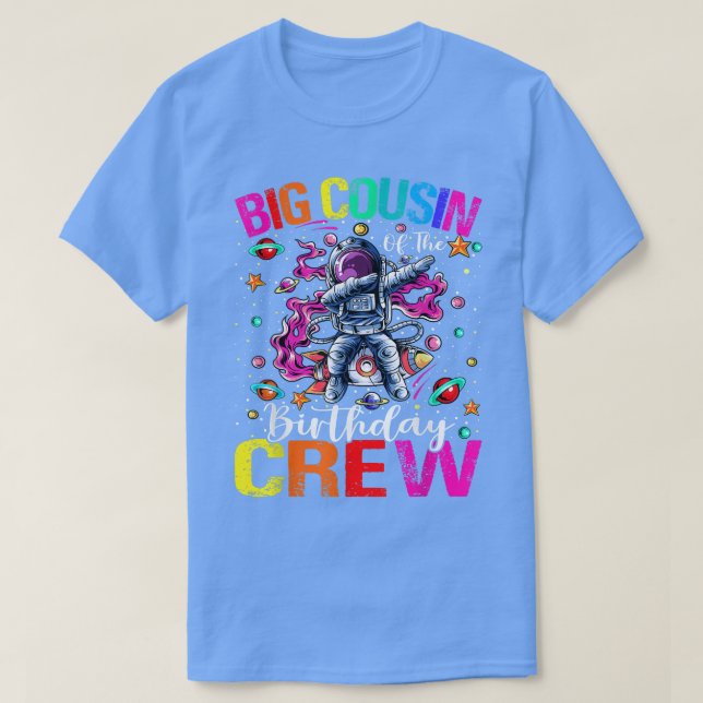 Big Cousin Birthday Crew Astronaut Space Planets T T-Shirt (Design Front)
