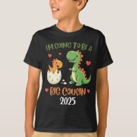 Big Cousin Dinosaur Im Going To Be Cousin Baby Rex