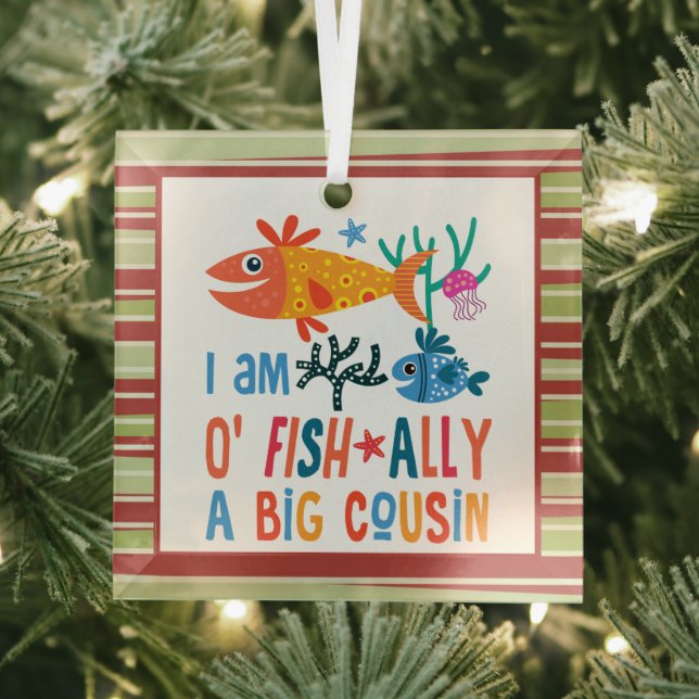 big cousin O-FISH ally a big cousin Christmas Glass Ornament (Insitu)