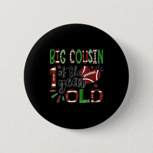 Big Cousin Of The 1 Year Old Football 1st Birthday Button