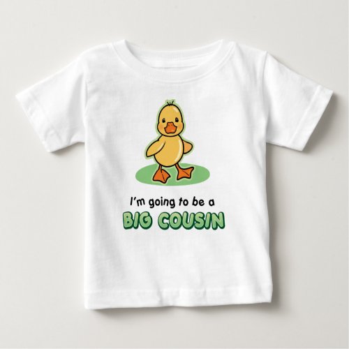Big Cousin to be _ Duck Baby T_Shirt