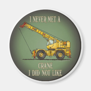 Big Crane Operator Quote Magnet