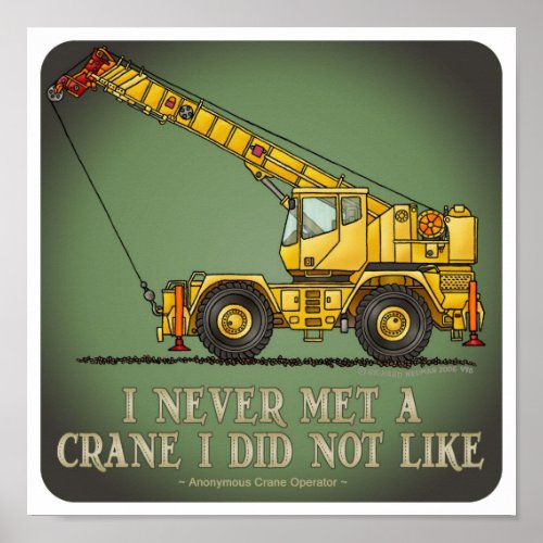 Big Crane Operator Quote Poster