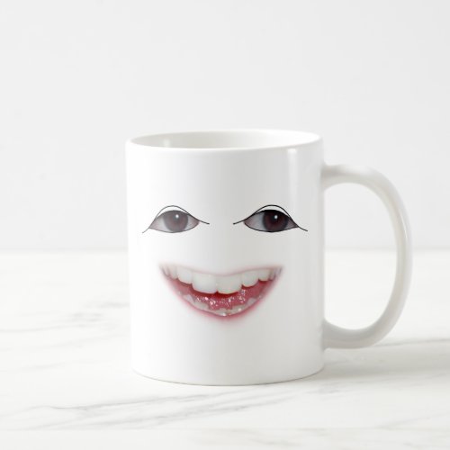 Big Creepy Smile for you Coffee Mug