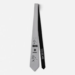 BIG D ENERGY NECK TIE