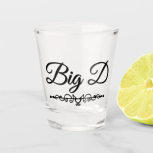 Big D Shot glass
