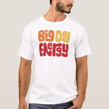 Big Dad Energy Men's T-Shirt