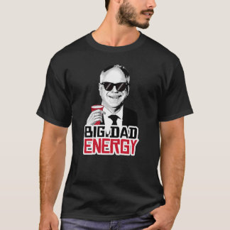 Big Dad Energy T-Shirt