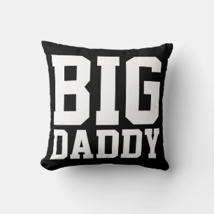BIG DADDY DAD Pillows