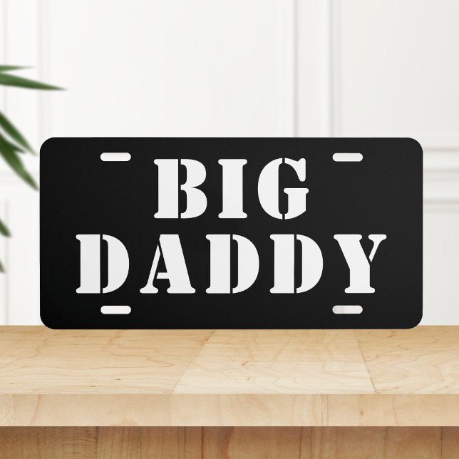 Big Daddy Funny License Plate (Creator Uploaded)