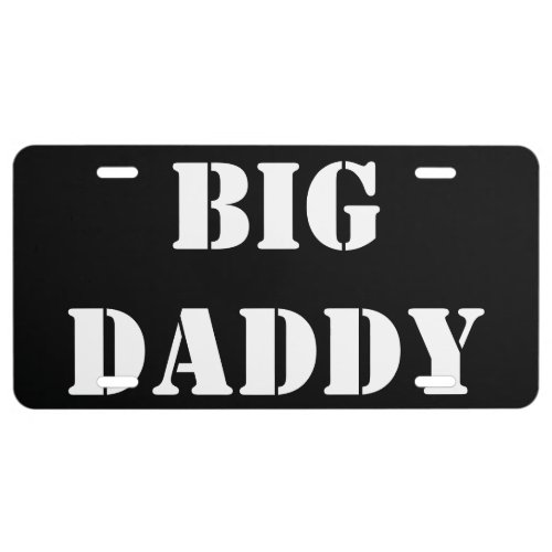 Big Daddy Funny License Plate