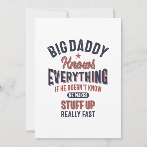 Big Daddy Knows Everything  Father Grandpa Thank You Card