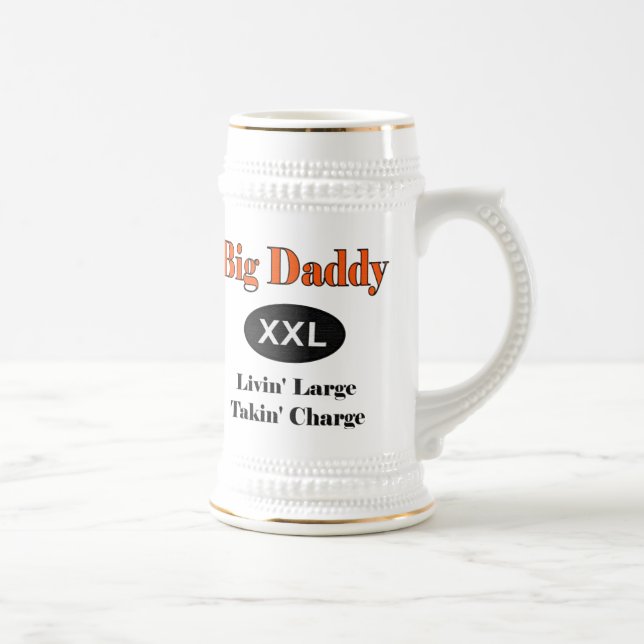 Big Daddy Livin Large Beer Stein (Right)
