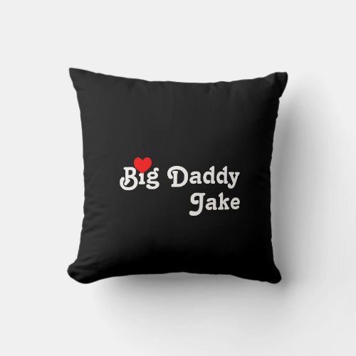 Big Daddy with Red Heart Throw Pillow