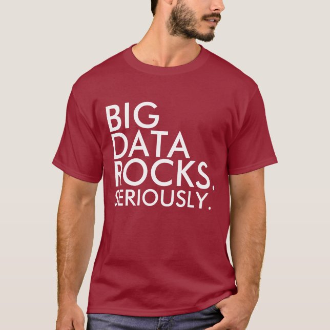 Big Data Rocks T-shirt (Front)