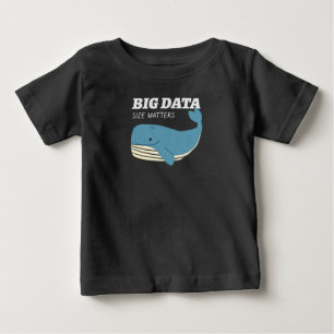 Big Data Size Matters Baby T-Shirt