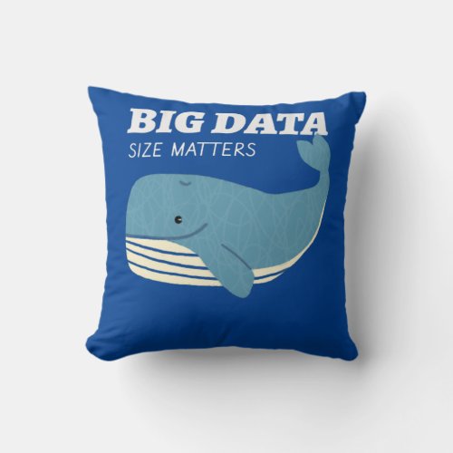 Big Data size matters Throw Pillow