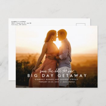 Big Day Getaway Destination Wedding Save The Date Announcement Postcard by LeaDelaverisDesign at Zazzle