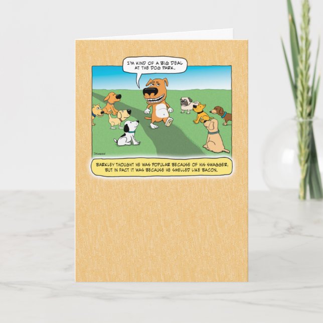 Big Deal at the Dog Park funny birthday card (Front)