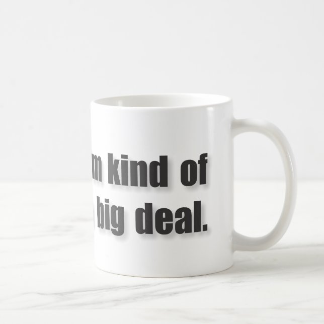 Big Deal Mug (Right)
